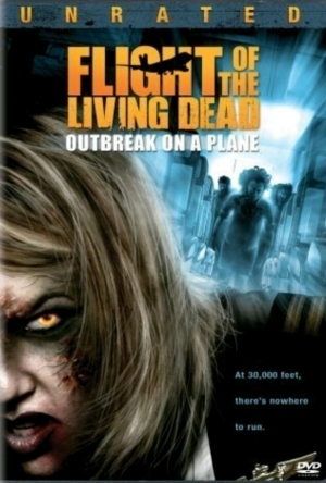 Flight of the Living Dead (2007)