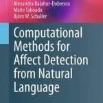 Computational Methods for Affect Detection from Natural Language: 2017