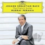 Johann Sebastian Bach: The French Suites by Murray Perahia