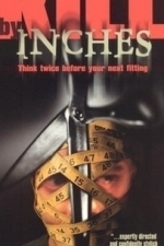 Kill by Inches (2000)