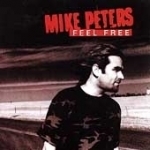 Feel Free by Mike Peters