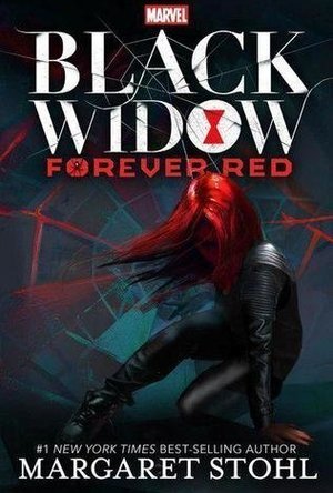 Black Widow: Forever Red (Black Widow, #1)