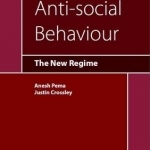Anti-Social Behaviour: The New Regime