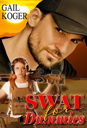 SWAT for Dummies (Deputy Gemma Stone #2)