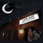 Live at Lee Street by Life Size