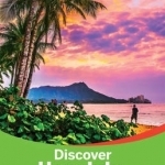 Lonely Planet Discover Honolulu, Waikiki &amp; Oahu