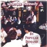 By Popular Demand by Seamus Kennedy