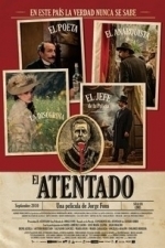The Attempt Dossier (El Atentado) (2010)