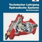 Technischer Lehrgang: Hydraulische Systeme