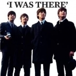The Beatles: I Was There: More Than 400 Fans Tell Their Stories