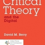 Critical Theory and the Digital