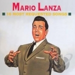 16 Most Requested Songs by Mario Lanza