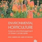 Environmental Horticulture: Science and Management of Green Landscapes