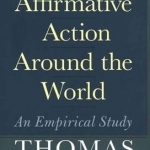 Affirmative Action Around the World: An Empirical Study