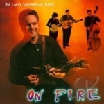 On Fire by Larry Stephenson