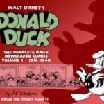 Walt Disney&#039;s Donald Duck: Volume 1: The Daily Newspaper Comics 