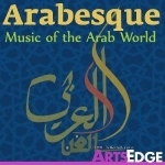 Arabesque: Music of the Arab World