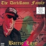 Barrio Love by Darkroom Familia