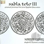 Sabla Tolo 3 by Hossam Ramzy
