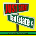 Just Start Real Estate with Mike Simmons