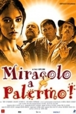 Miracolo A Palermo! (2005)