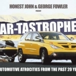 Car-Tastrophes: 80 Automotive Atrocities from the Past 20 Years