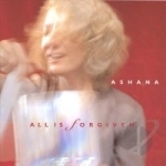 All is Forgiven by Ashana