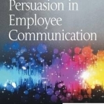 Principled Persuasion in Employee Communication