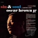 Sin &amp; Soul by Oscar Brown, Jr