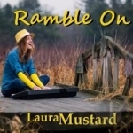Ramble On by Laura Mustard