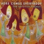 Veronica Project by Here Comes Everybody