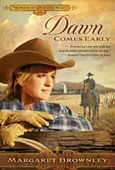 Dawn Comes Early (The Brides of Last Chance Ranch, #1)