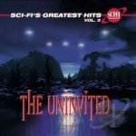 Fi&#039;s Greatest Hits, Vol. 3: Uninvited Soundtrack by Sci