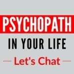 Psychopath In Your Life