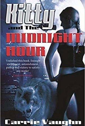 Kitty and the Midnight Hour (Kitty Norville #1)