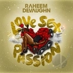 Love Sex Passion by Raheem Devaughn