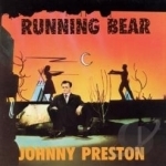 Running Bear by Johnny Preston