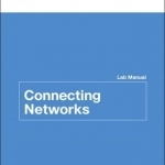 Connecting Networks Lab Manual