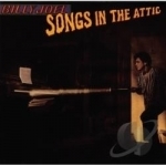 Songs in the Attic by Billy Joel