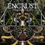 From Birth To Soil by Encrust