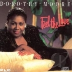 Feel the Love by Dorothy Moore