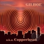 A.K.A. Copperhead by Gilboe