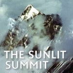 The Sunlit Summit: The Life of W. H. Hurray