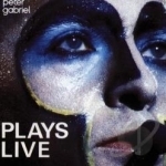 Plays Live by Peter Gabriel