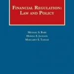 Financial Regulation: Law and Policy