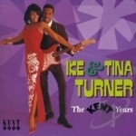 Kent Years by Ike &amp; Tina Turner