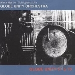 Globe Unity 67 &amp; 70 by Globe Unity Orchestra