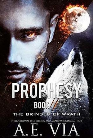 The Bringer of Wrath (The King &amp; Alpha #2)