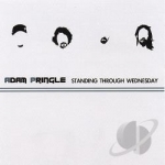 Standing Through Wednesday by Adam Pringle