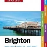 Time Out Brighton Shortlist: What&#039;s New, What&#039;s on, What&#039;s Best